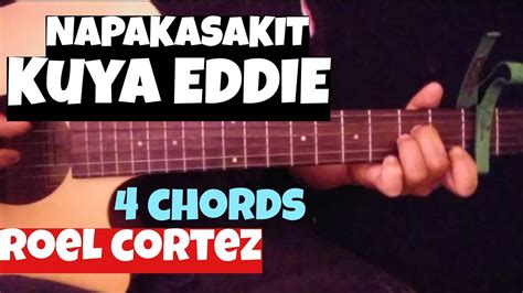 NAPAKASAKIT KUYA EDDIE Easy guitar chords.